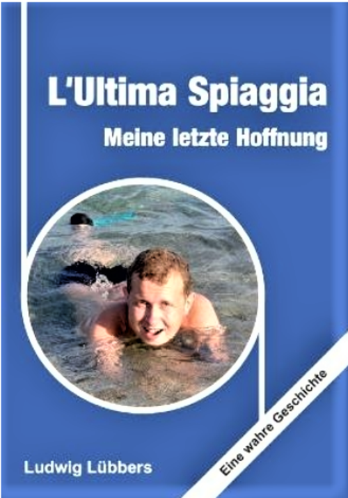 Titelbild des Buches "L‘Ultima Spiaggia – Meine letzte Hoffnung"